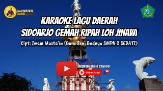 Karaoke lagu daerah Sidoarjo gemah ripah lohjinawi