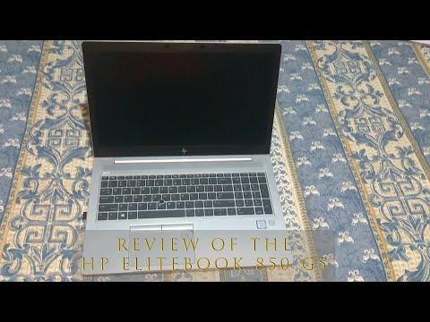 Review of the HP Elitebook 850 G5 Laptop