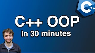 C++ Object Oriented Programming Crash Course  Introduction + Full Tutorial