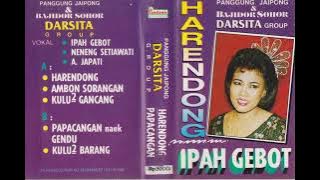 Ipah Gebot, Neneng Setiawati, Aan Japati & Darsita Group - Papacangan Naek Gendu