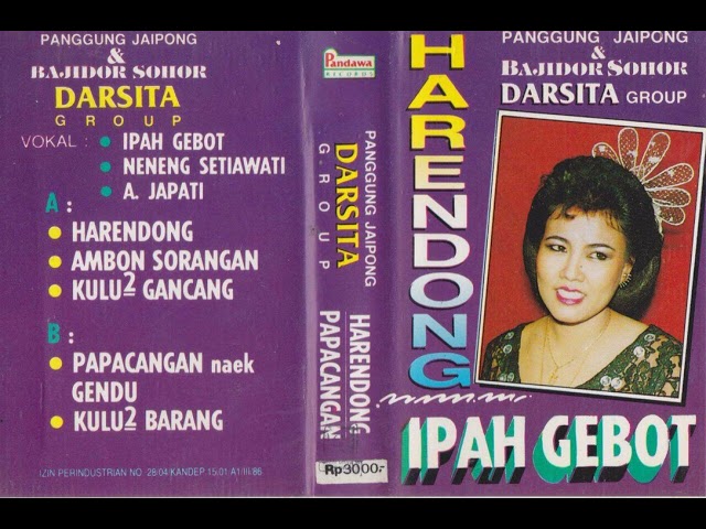 Ipah Gebot, Neneng Setiawati, Aan Japati & Darsita Group - Papacangan Naek Gendu class=