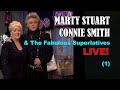 MARTY STUART, CONNIE SMITH & The Fabulous Superlatives LIVE!