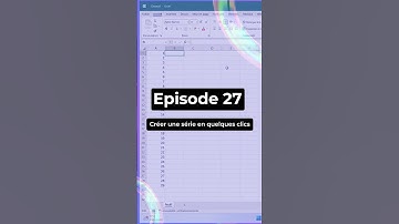 Créer des séries de nombres sur Excel