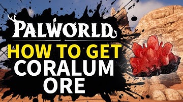 How To Get Coralum Ore - Palworld: Tides Of Terraria Update