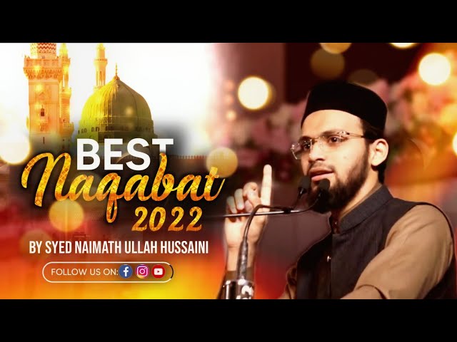 Best Naqabat 2022 || Gujrat ||        Syed Naimath Ullah Hussaini class=