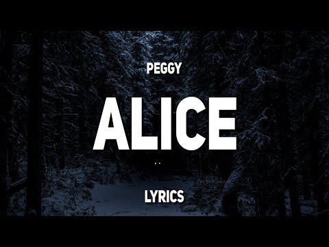 PEGGY - Alice (Lyrics)