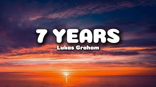 Lukas Graham - 7 Years (Lyrics)