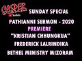 Kristian Chhungkua Mizo Sermon Sunday Special 2020
