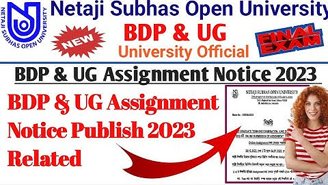 NSOU BDP & UG Assignment Notice Publish 2023 Related Update | BDP & UG Assignment Notice Update 2023