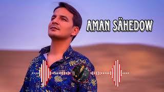 Aman Sahedow - Ezizim