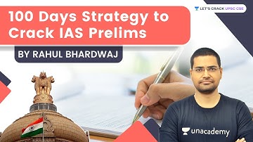 100 Days Strategy to Crack IAS Prelims | UPSC CSE Prelims 2022 | Rahul Bhardwaj #prelims2022