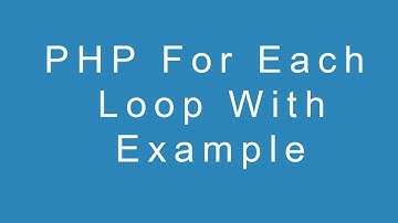 PHP For each Loop with example
