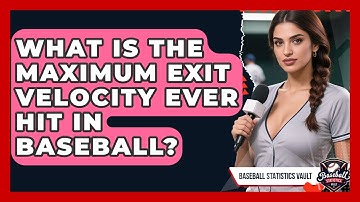 What Is The Maximum Exit Velocity Ever Hit In Baseball? - Baseball Statistics Vault