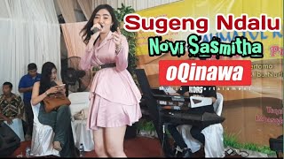 SUGENG NDALU Novi Sasmitha OQINAWA