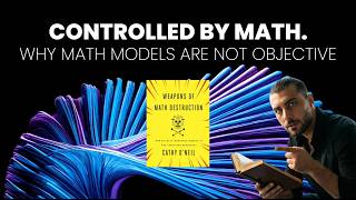 Weapons of Math Destruction: How Algorithms Rule Us Wealth