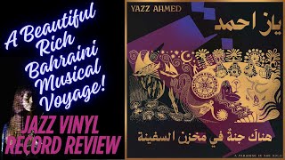 Yazz Ahmed: A Paradise In the Hold: A Beautiful, Rich, Bahraini Musical Voyage!