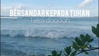 Bersandar Kepada Tuhan.                                   Pulau Mentawai (Malakopa)