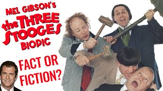 The Three Stooges Biopic | Fact or Fiction?