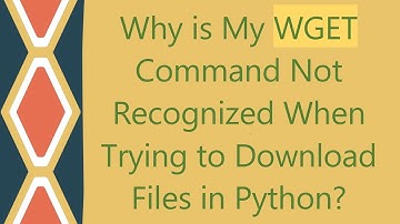 Why is My WGET Command Not Recognized When Trying to Download Files in Python?