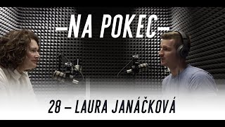 Na Pokec 28 | Laura Janáčková. O sexu a vztazích.
