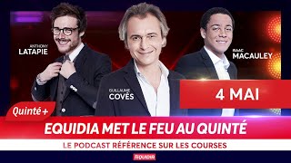 PRONOSTICS EQUIDIA MET LE FEU AU QUINTÉ+ DU 4 MAI À VINCENNES