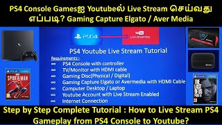 Tamil How To Live Stream Ps4 Gameplay From Ps4 Console To Youtube Youtube