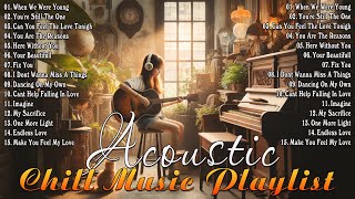 Top Acoustic Love Songs 2024 Cover 🎶 Latest Trending English Acoustic Music 2024 New Love Songs