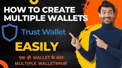 एक ही  Trust Wallet में  multiple wallet केसे बनाएं #trustwallet_Tutorials