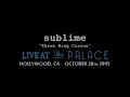 Capture de la vidéo Sublime Live At The Palace (Ca 1995 )