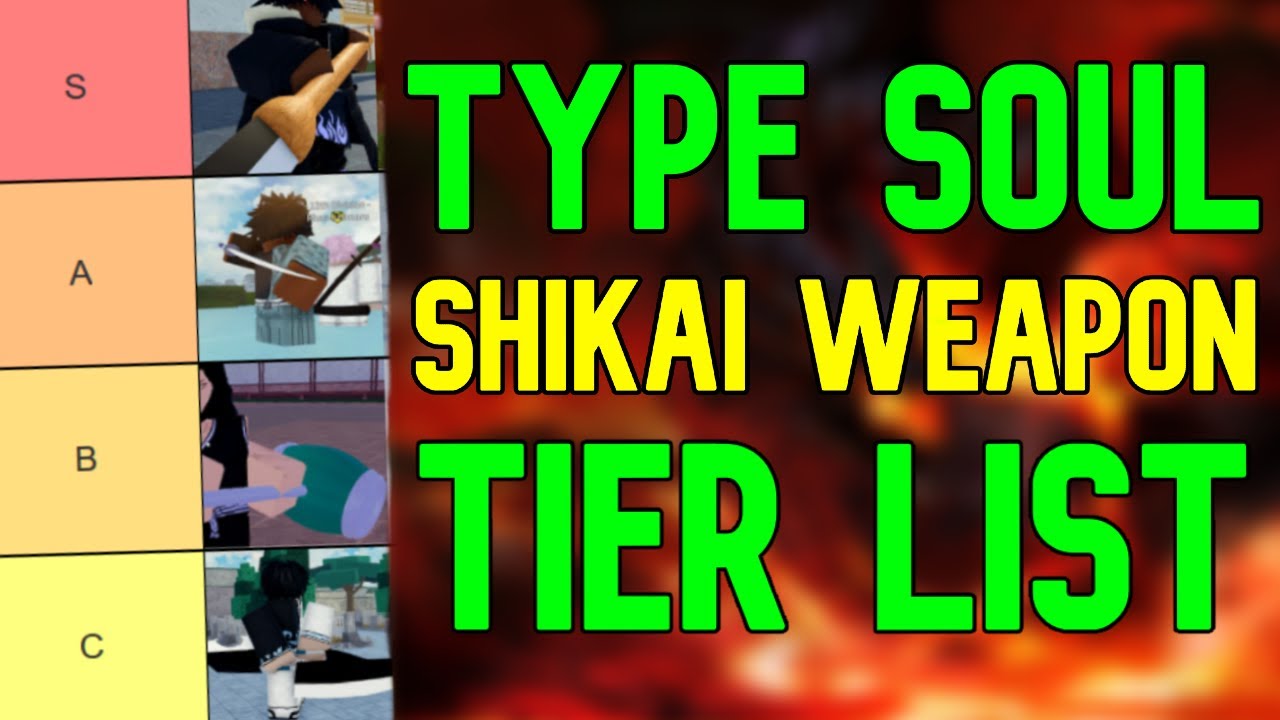 Best Shikai in Type Soul - Tier List