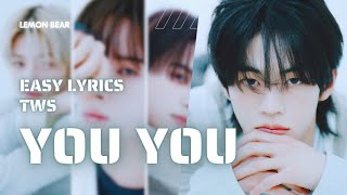 TWS YOU YOU Easy Lyrics