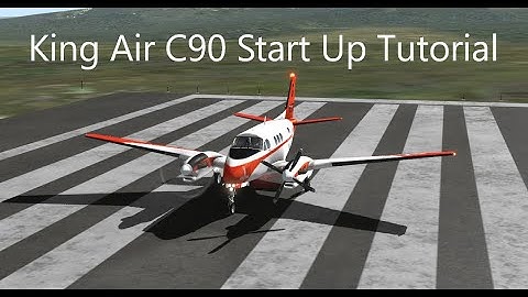 King Air C90 Start up from Cold and Dark - X Plane 10 Tutorial