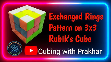 How to make Exchanged Rings Pattern on 3x3 Rubik