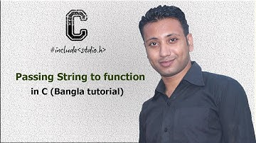 C programming Bangla Tutorial 5.206 : Passing String to function
