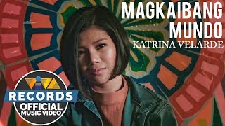 Watch Katrina Velarde Magkaibang Mundo video