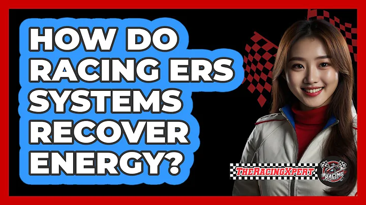 How Do Racing ERS Systems Recover Energy? - The Racing Xpert