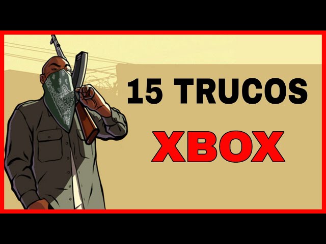 34 TRUCOS de GTA San Andreas para XBOX 360 (CLAVES/CODIGOS) Armas, Dinero,  Coches, Jetpack, Monster 