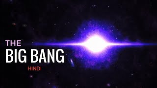 The Big Bang - The Beginning of The Universe - [Hindi] - Infinity Stream by Quick Support