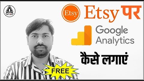 How To Add Google Analytics To Etsy | Etsy Google Analytics Setup | Etsy Google Analytics 2023 2024