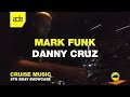 Mark funk  danny cruz  special cruise music bday set  ade 2019