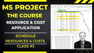 MS PROJECT THE COURSE, VIDEO NO. 5 HOW TO APPLY RESOURCES AND COSTS TO YOUR SCHEDULE IN MS PROJECT screenshot 4