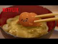 Gudetama vs Chopsticks | Gudetama: An Eggcellent Adventure | Netflix Anime