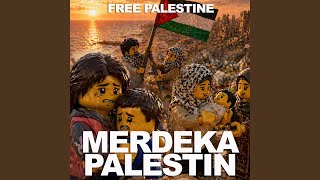 Merdeka Palestin  Lagu Semangat
