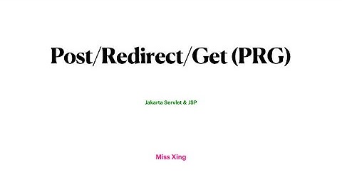 Post/Redirect/Get(PRG) Web Development Design Pattern