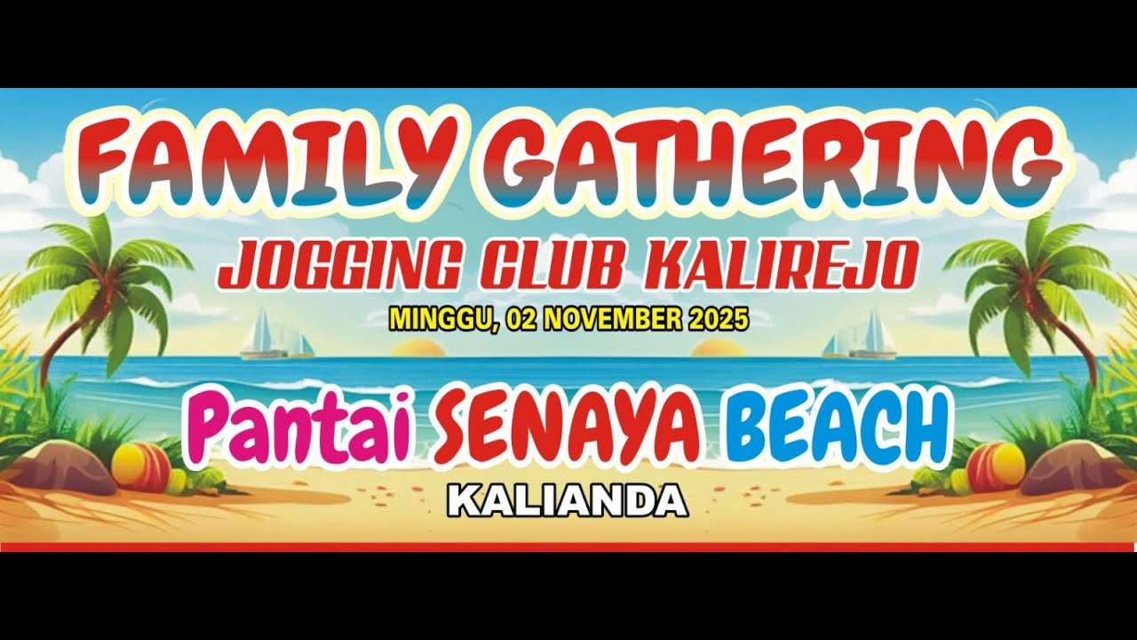 Family Gathering Jogging Club Kalirejo - Senaya Beach Kalianda || Minggu, 02 November 2025