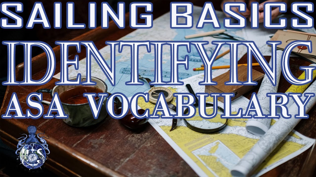 How to sail, sailing basics, american sailing association vocabulary