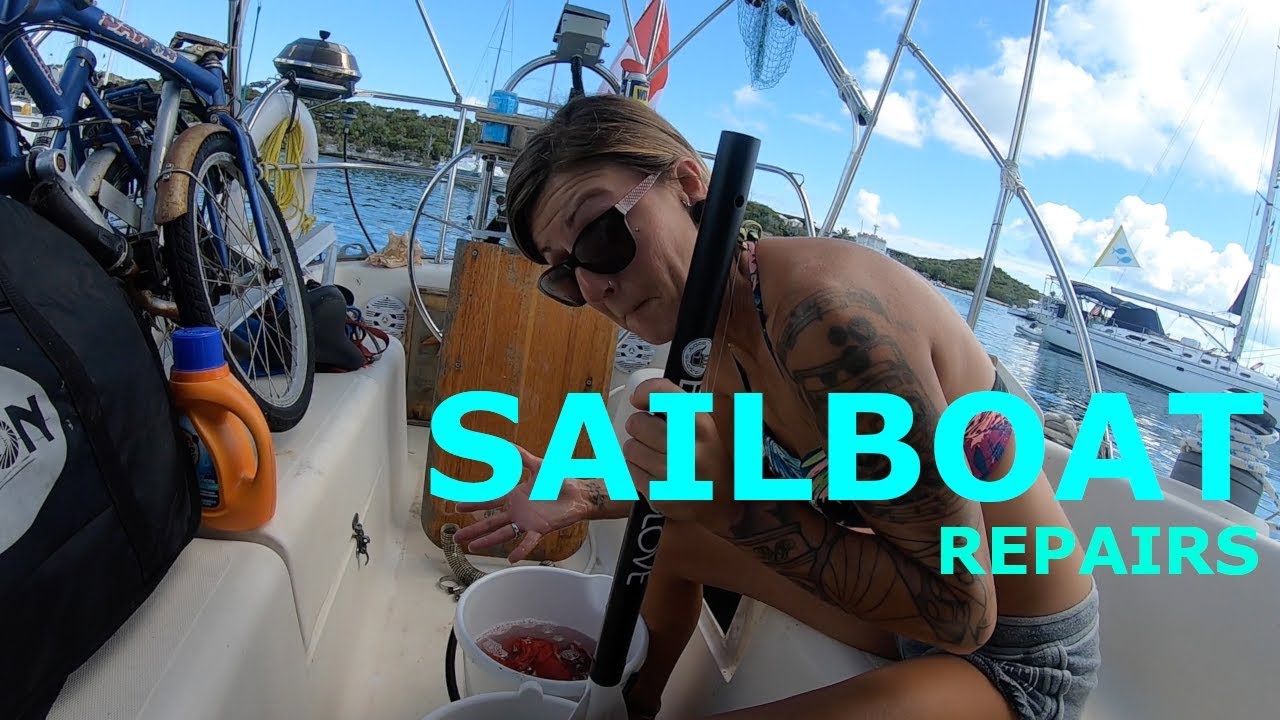 Sailboat Repairs in Paradise – Lady K Sailing – Episode 45