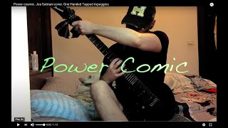 Power cosmic. Joe Satriani cover. One Handed Tapped Arpeggios