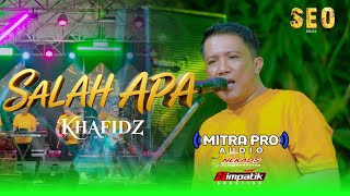 SALAH APA - KHAFIDZ [ SEO MUSIC LIVE JETIS MOJOKERTO ]