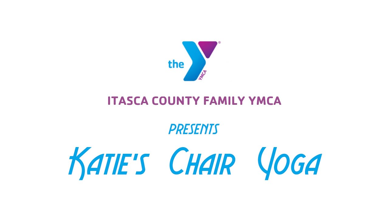 Itasca YMCA Chair Yoga YouTube